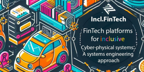 FinTech platforms for inclusive Cyber-physical systems: A systems engineering approach