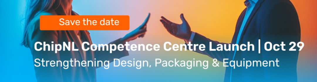 ChipNL Competence Centre: official launch