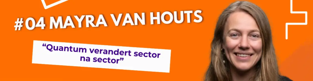 Podcast: ‘Medication, climate models: how quantum is shaping the future’ with Mayra van Houts