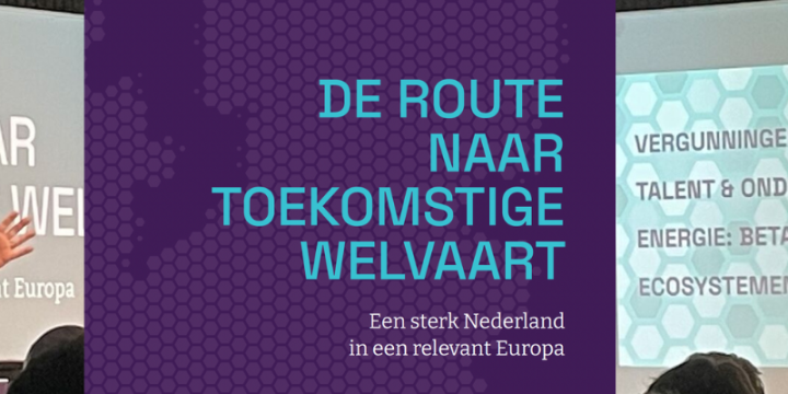Rapport Wennink 'De route naar toekomstige welvaart': oproep tot nationale investerings- en innovatieagenda 